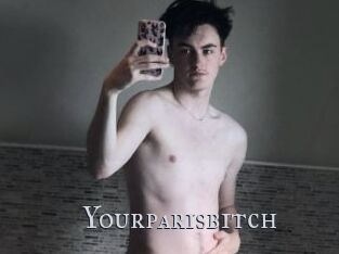Yourparisbitch