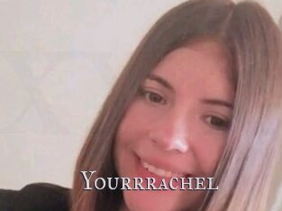 Yourrrachel