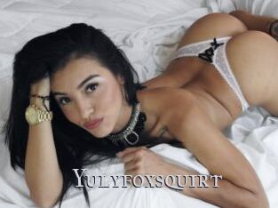 Yulyfoxsquirt